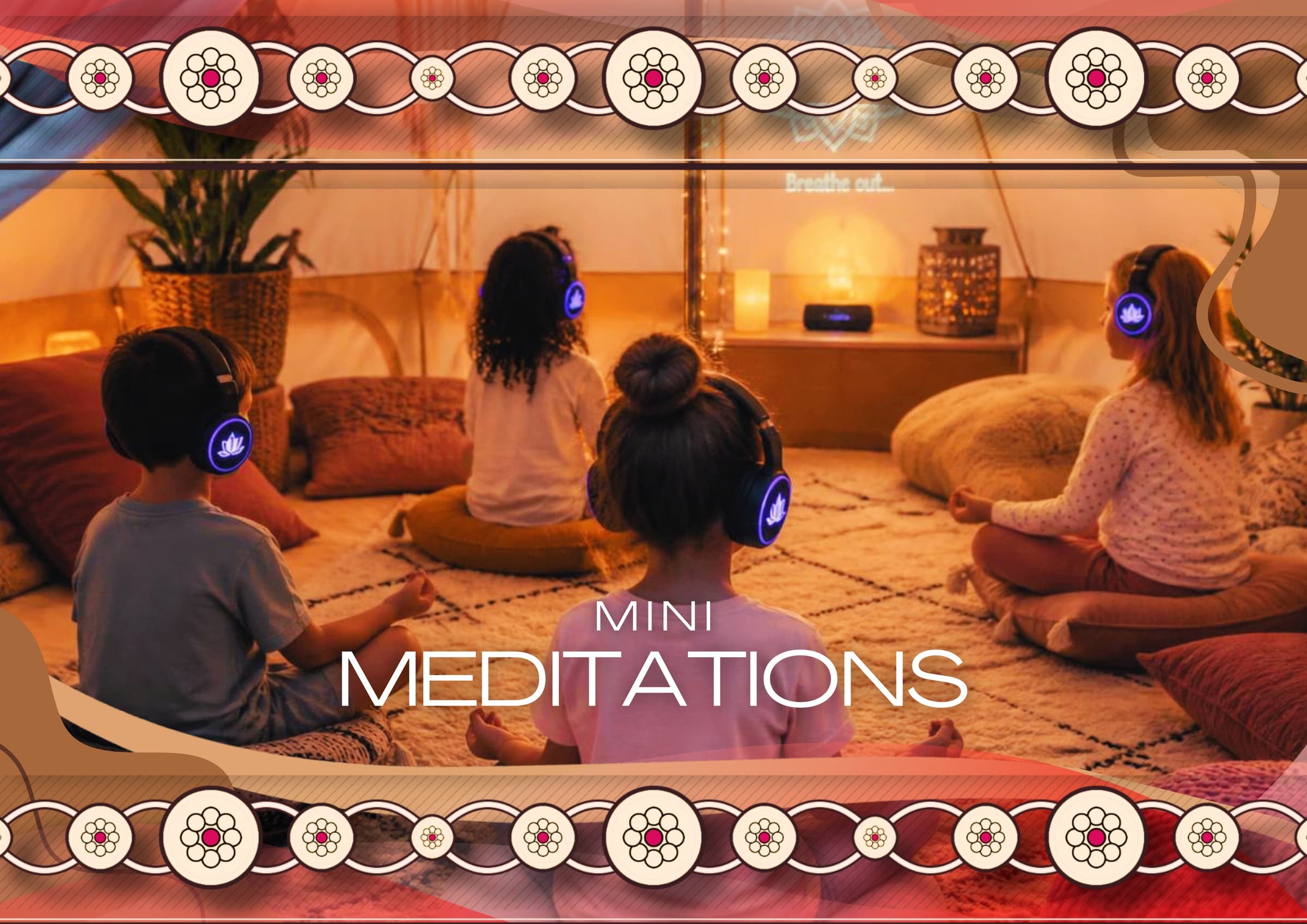 Mini Meditations