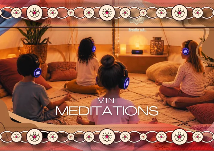 Mini Meditations